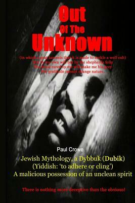 Out Of The Unknown: Invisible Residents by Paul Crowe