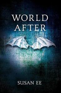 World After by Susan Ee