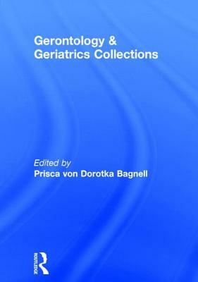 Gerontology and Geriatrics Collections by Lee Ash