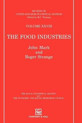 Food Industries by J. Mark, R. Strange, J. Burns