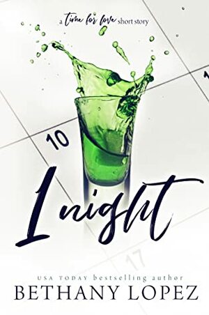 1 Night by Bethany Lopez