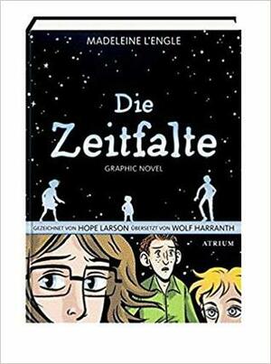 Die Zeitfalte: Graphic Novel by Hope Larson, Madeleine L'Engle, Wolf Harranth