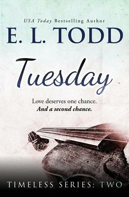 Tuesday by E.L. Todd