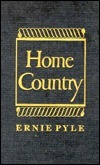 Home Country by Ernie Pyle