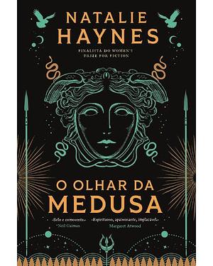 O Olhar da Medusa by Natalie Haynes