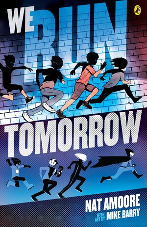 We Run Tomorrow by Nat Amoore