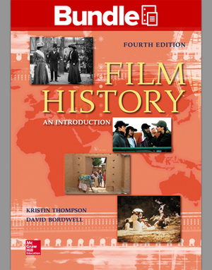 Gen Combo Looseleaf Film History: An Introduction; Connect Access Card by David Bordwell, Kristin Thompson