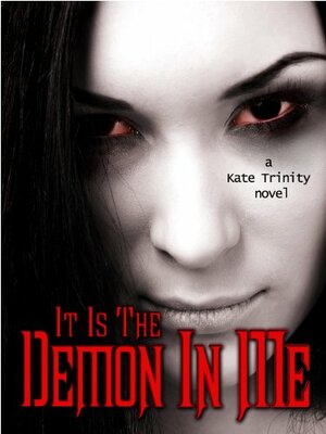 It's The Demon in Me by Kate Trinity, Leesa Wallace