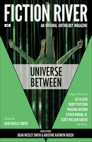 Universe Between by Dean Wesley Smith, Kristine Kathryn Rusch