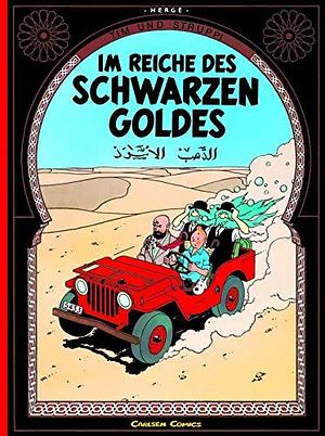 Tim und Struppi 15: Im Reiche des Schwarzen Goldes by Hergé, Hergé