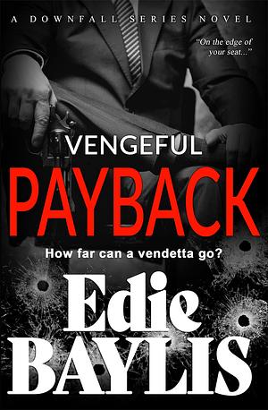 Vengeful Payback by Edie Baylis