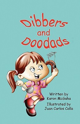 Dibbers and Doodads by Karon McGaha