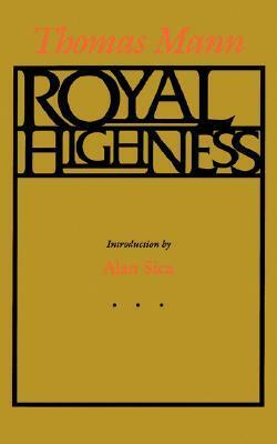 Royal Highness by Thomas Mann