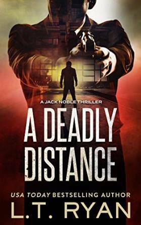 A Deadly Distance by L.T. Ryan