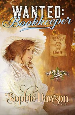 Wanted: Bookkeeper by Sophie Dawson