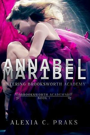 Annabel Maribel by Alexia C. Praks
