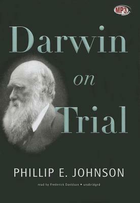 Darwin on Trial by Phillip E. Johnson