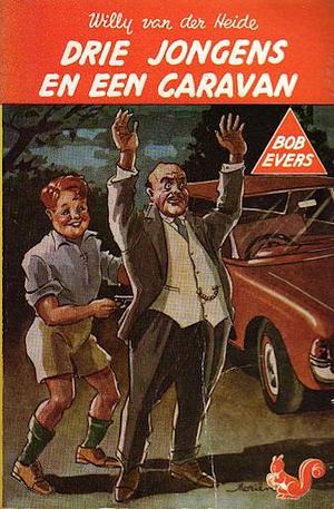 Drie jongens en een caravan by Willy van der Heide
