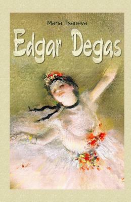 Edgar Degas by Maria Tsaneva