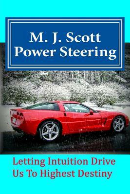 Power Steering by M.J. Scott