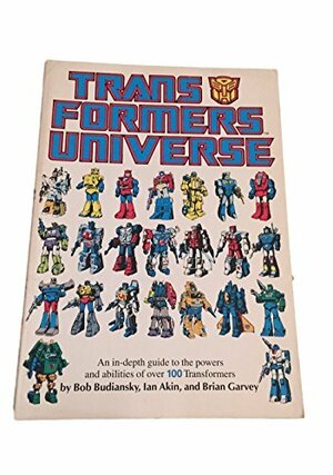Transformers Universe by Bob Budiansky, Brian Garvey, Ian Akin