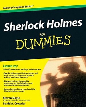 Sherlock Holmes for Dummies by David A. Crowder, Steven Doyle