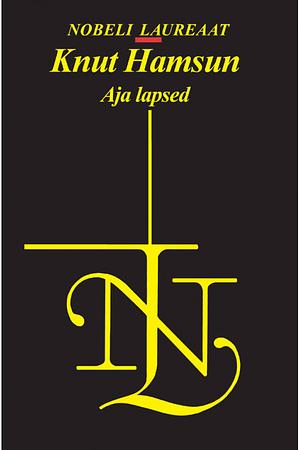 Aja lapsed by Knut Hamsun