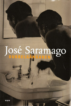 Dubbelgångaren by José Saramago