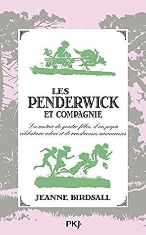 Les Penderwick Et Compagnie by Jeanne Birdsall, Florence Budon, David Frankland