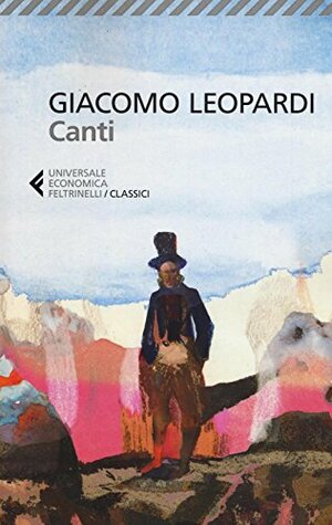 Canti by Ugo Dotti, Giacomo Leopardi