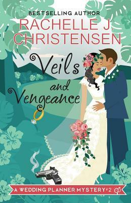 Veils and Vengeance by Rachelle J. Christensen