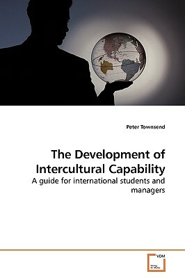 The Development of Intercultural Capability by Peter Townsend