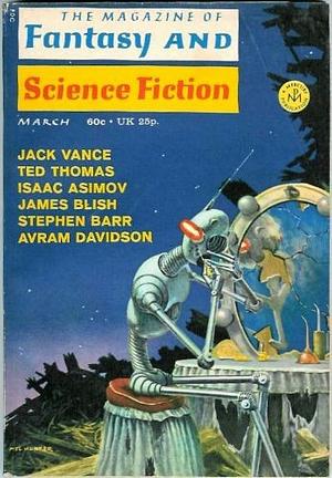 The Magazine of Fantasy and Science Fiction - 238 - March 1971 by Edward L. Ferman