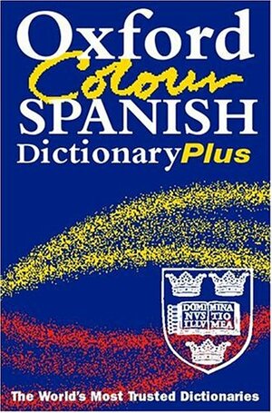 Oxford Colour Spanish Dictionary by Christine Lea