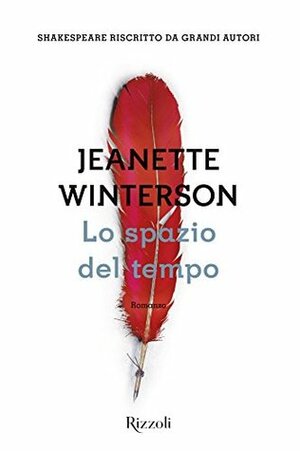 Lo spazio del tempo by Chiara Spallino Rocca, Jeanette Winterson