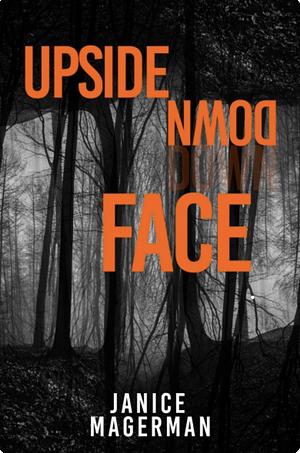 Upside Down Face by Janice Magerman