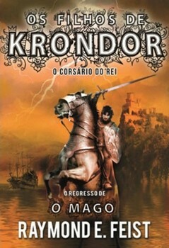 O Corsário do Rei by Raymond E. Feist