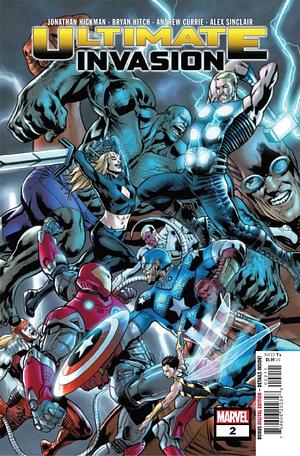 Ultimate Invasion (2023) #2 by Alexandra Sinclair, Jonathan Hickman, Andrew Currie, Bryan Hitch