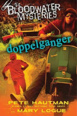 Doppelganger by Pete Hautman, Mary Logue