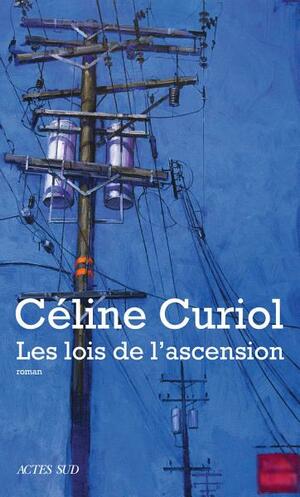 Les Lois de l'ascension by Céline Curiol
