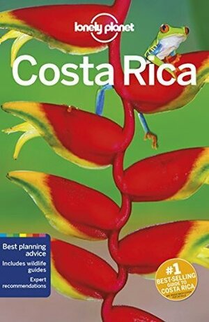 Lonely Planet Costa Rica (Travel Guide) by Jade Bremner, Lonely Planet, Brian Kluepfel, Ashley Harrell