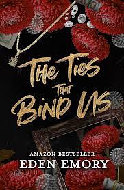 The Ties That Bind Us by Eden, Emory