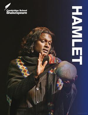 Hamlet (Cambridge School Shakespeare) by Richard Andrews, William Shakespeare