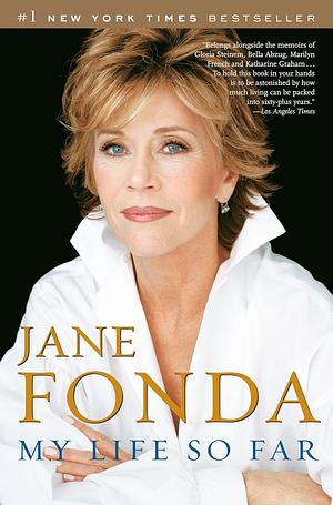 My Life So Far by Jane Fonda