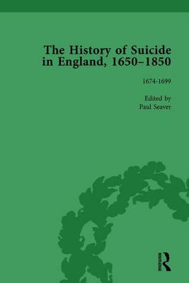 The History of Suicide in England, 1650-1850, Part I Vol 2 by Kelly McGuire, Mark Robson, Paul S. Seaver