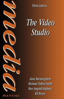 The Video Studio by Ken Angold-Stephens, Ed Boyce, Alan Bermingham