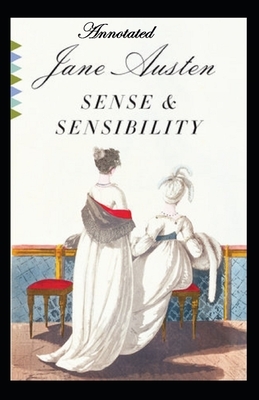 Sense and Sensibility Annotated by Jane Austen