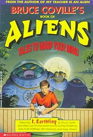 Bruce Coville's Book of Aliens: Tales to Warp Your Mind by Bruce Coville