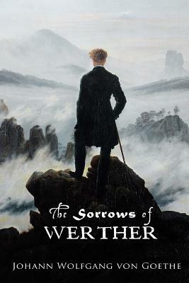 The Sorrows of Werther by Johann Wolfgang von Goethe