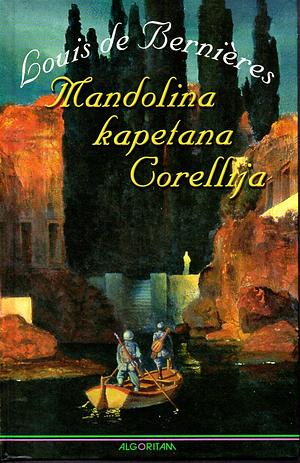 Mandolina kapetana Corellija by Louis de Bernières